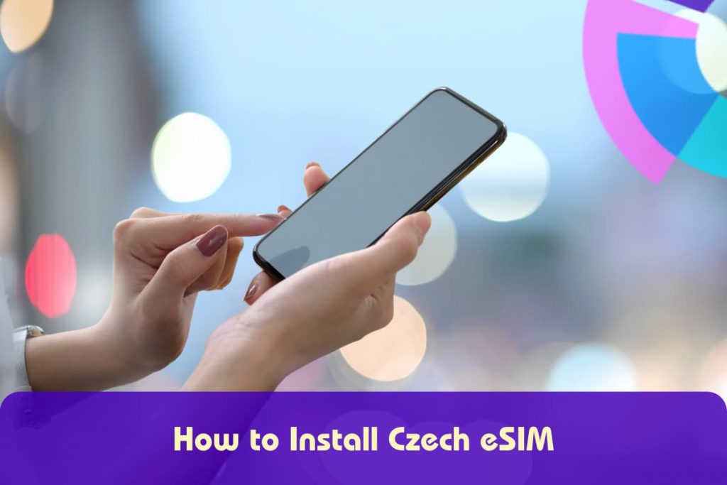 How to Install Czech eSIM